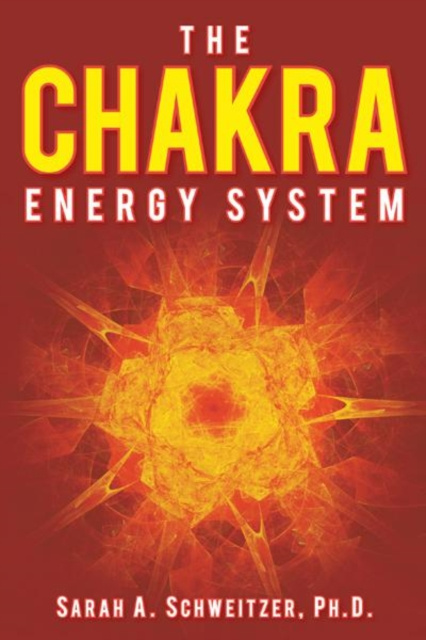 E-knjiga Chakra Energy System Sarah A. Schweiter