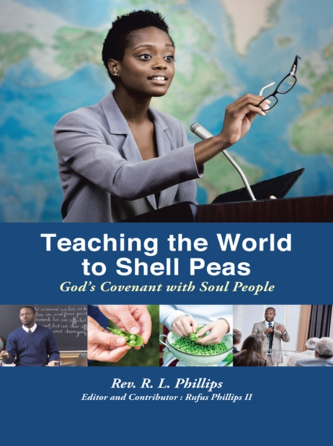E-book Teaching the World to Shell Peas R. L. Phillips