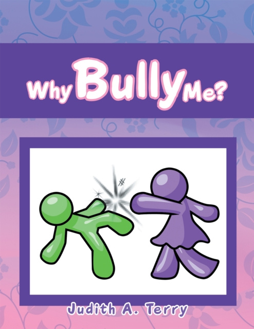E-knjiga Why Bully Me? Judith A. Terry