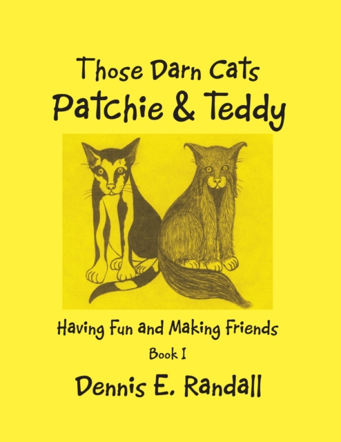 E-knjiga Those Darn Cats, Patchie and Teddy Dennis E. Randall