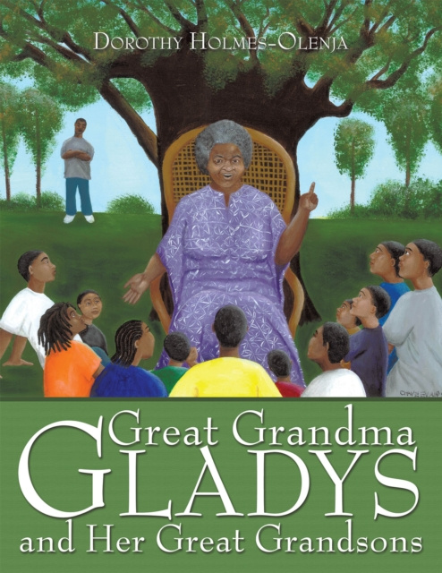 E-knjiga Great Grandma Gladys and Her Great Grandsons Dorothy Holmes-Olenja