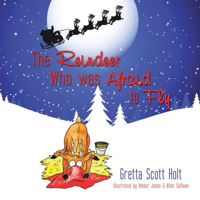 E-kniha Reindeer Who Was Afraid to Fly Gretta Scott Holt