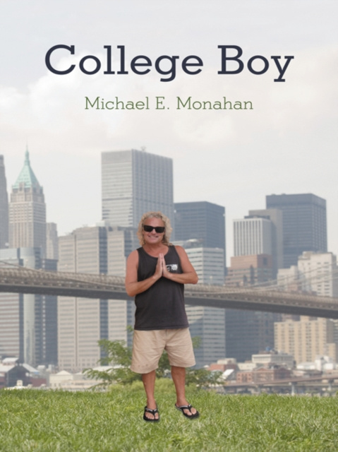 E-Book College Boy Michael E. Monahan