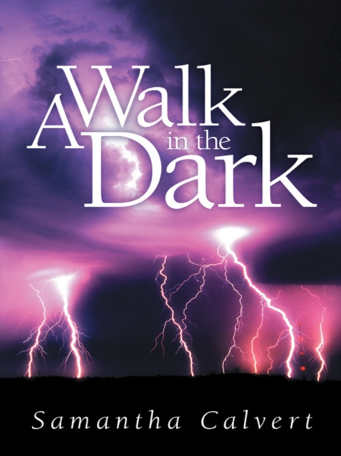 E-knjiga Walk in the Dark Samantha Calvert