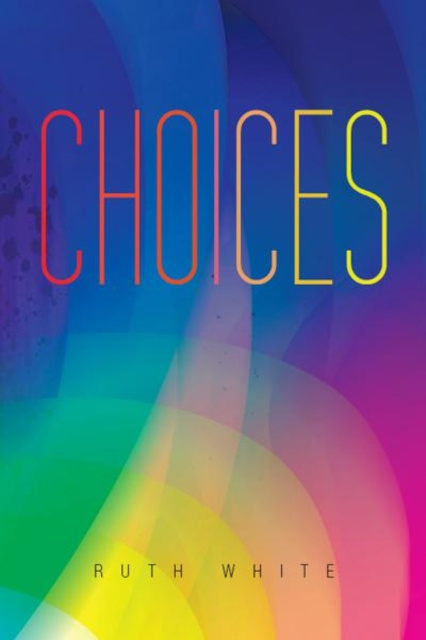 E-book Choices Ruth White