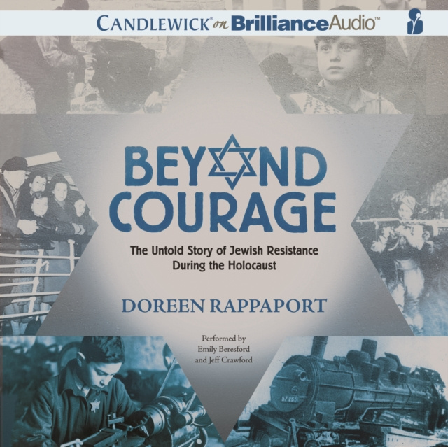 Hörbuch Beyond Courage Doreen Rappaport