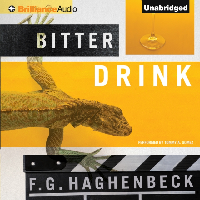 Audiobook Bitter Drink F. G. Haghenbeck