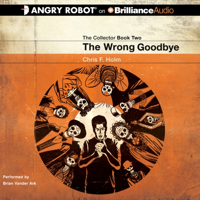 Audiokniha Wrong Goodbye Chris F. Holm