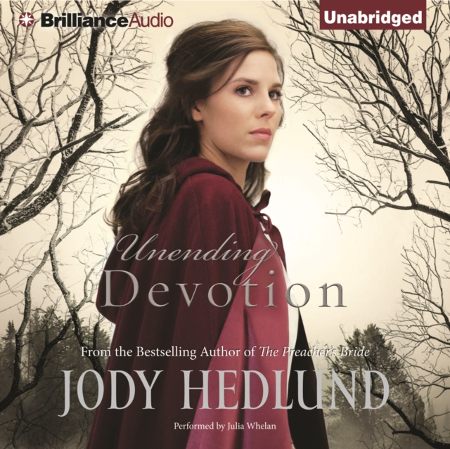Audiobook Unending Devotion Jody Hedlund
