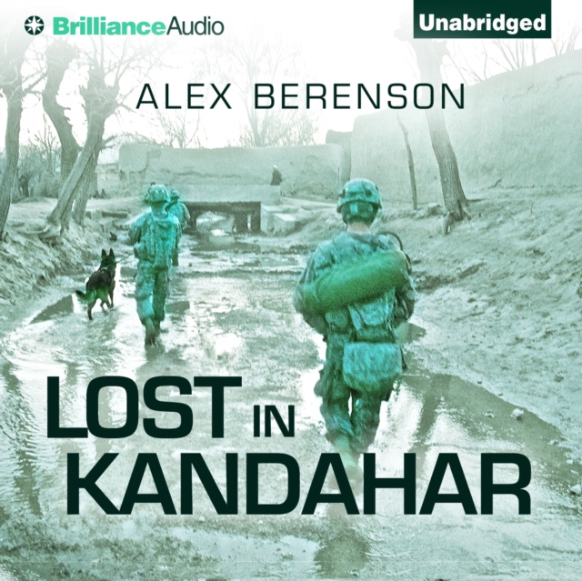 Audiobook Lost in Kandahar Alex Berenson