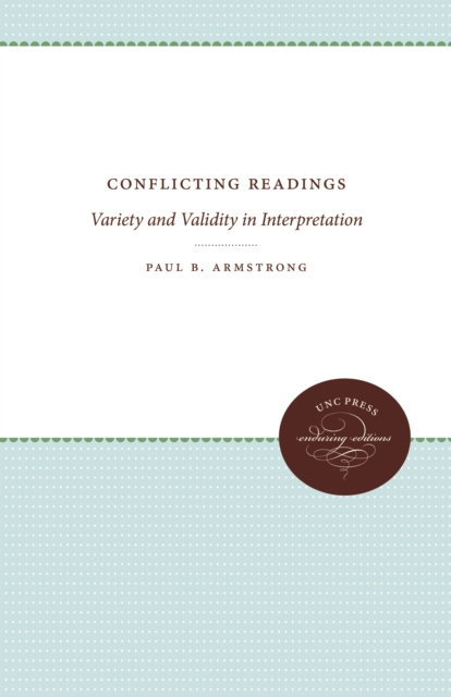 E-kniha Conflicting Readings Paul B. Armstrong