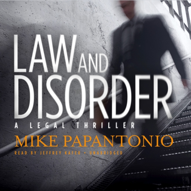 Audiobook Law and Disorder Mike Papantonio