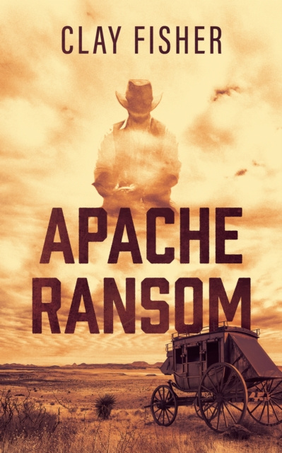 E-book Apache Ransom Clay Fisher