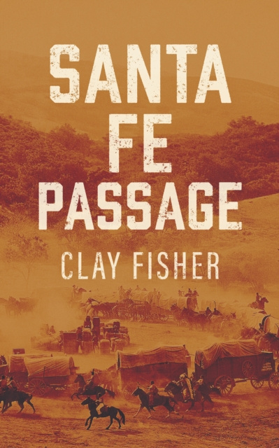 E-knjiga Santa Fe Passage Clay Fisher