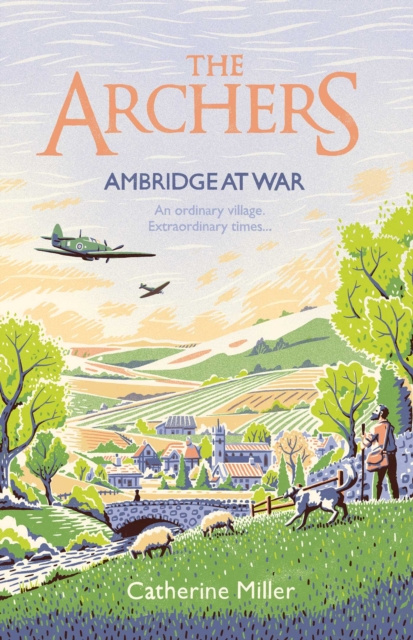 E-knjiga Archers: Ambridge At War Catherine Miller