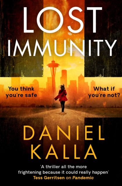 E-book Lost Immunity Daniel Kalla