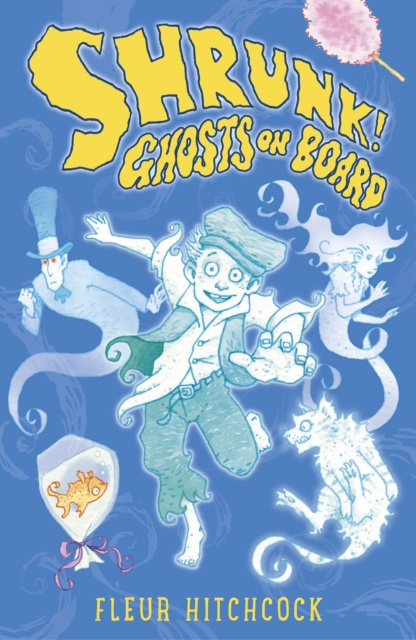E-knjiga Ghosts on Board: A SHRUNK! Adventure Fleur Hitchcock