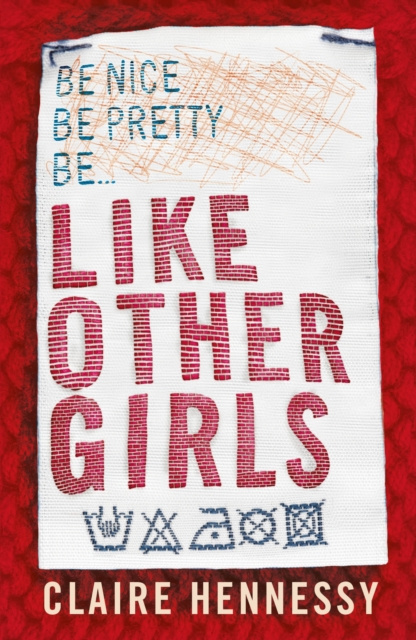 Libro elettronico Like Other Girls Claire Hennessy