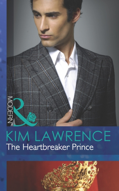 E-kniha Heartbreaker Prince (Mills & Boon Modern) (Royal & Ruthless, Book 3) Kim Lawrence