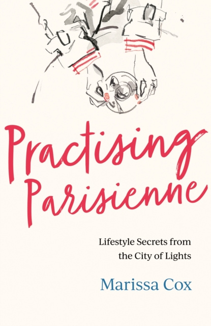 E-book Practising Parisienne Marissa Cox