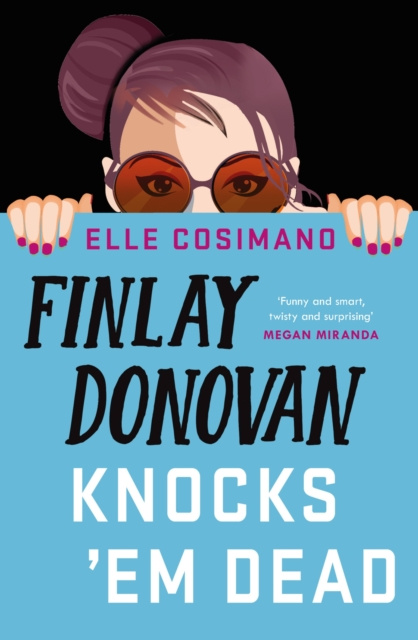 Livre numérique Finlay Donovan Knocks 'Em Dead Elle Cosimano