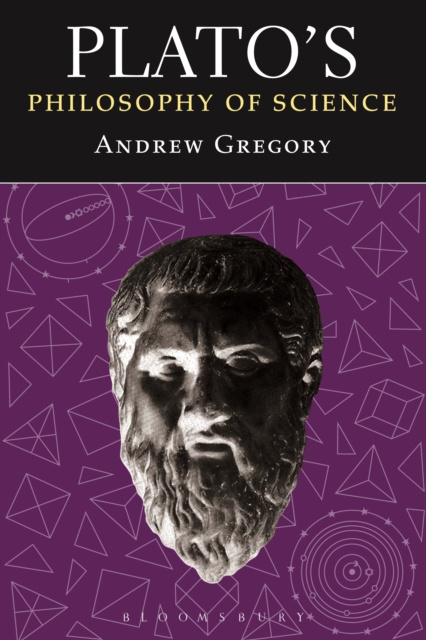 E-knjiga Plato's Philosophy of Science Gregory Andrew Gregory