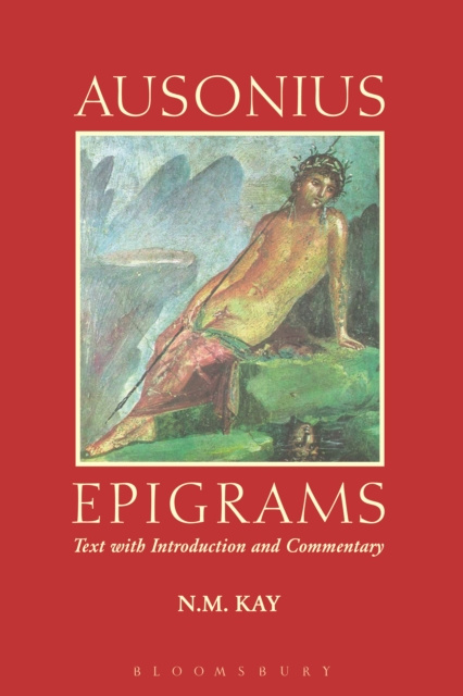 E-book Ausonius: Epigrams Bloomsbury Publishing Bloomsbury Publishing