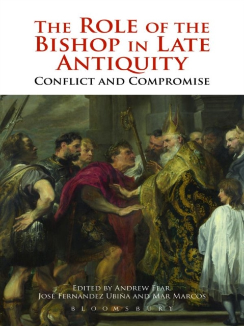 E-Book Role of the Bishop in Late Antiquity Fear Andrew Fear