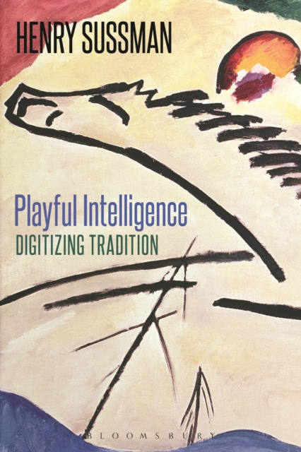 E-knjiga Playful Intelligence Sussman Henry Sussman