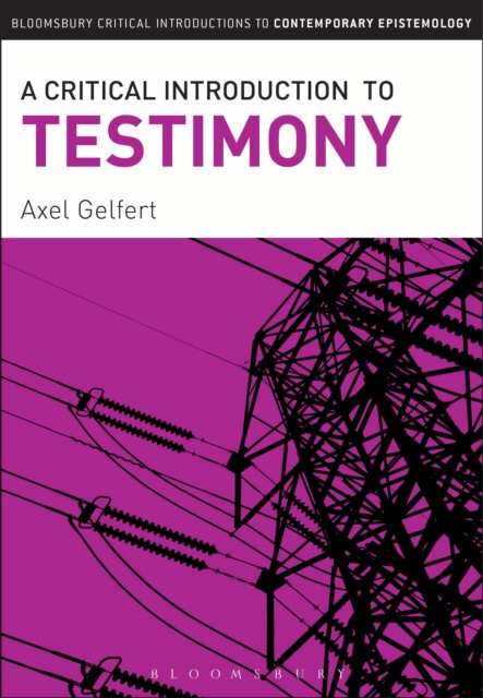 E-knjiga Critical Introduction to Testimony Gelfert Axel Gelfert