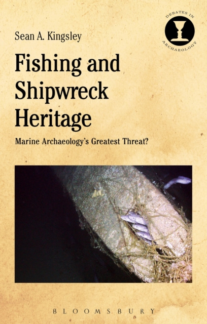E-kniha Fishing and Shipwreck Heritage Kingsley Sean A. Kingsley