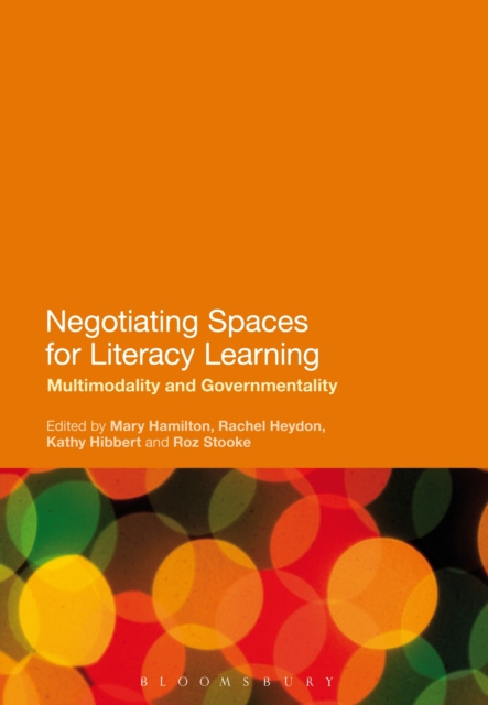 E-knjiga Negotiating Spaces for Literacy Learning Hamilton Mary Hamilton