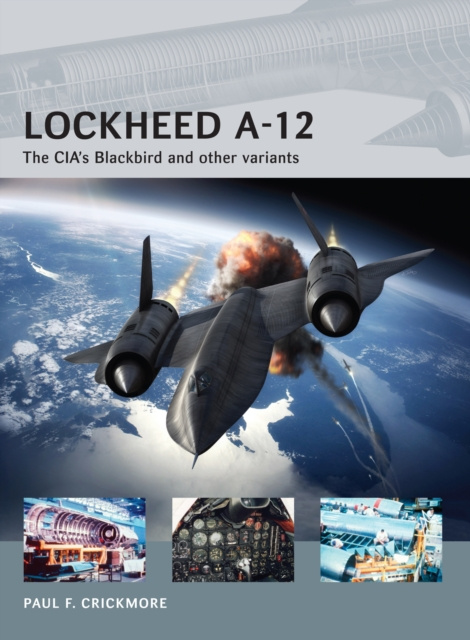 E-knjiga Lockheed A-12 Crickmore Paul F. Crickmore