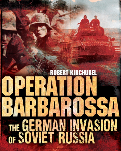 E-knjiga Operation Barbarossa Kirchubel Robert Kirchubel