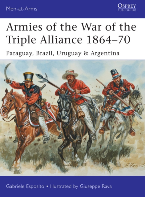 E-kniha Armies of the War of the Triple Alliance 1864 70 Esposito Gabriele Esposito