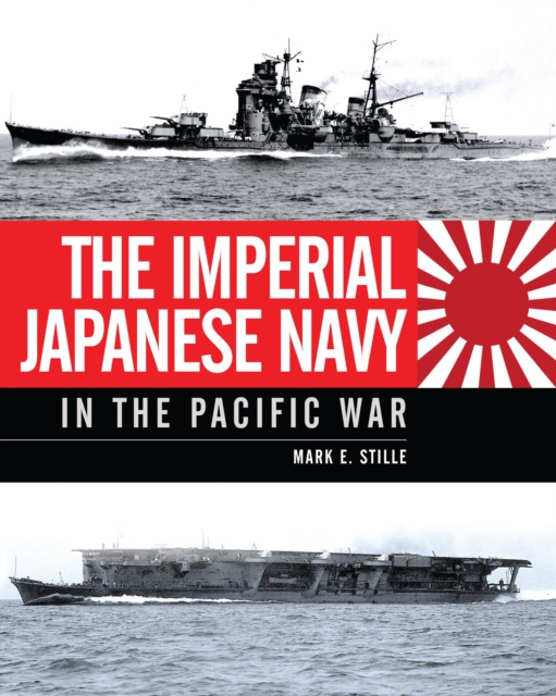 E-kniha Imperial Japanese Navy in the Pacific War Stille Mark Stille