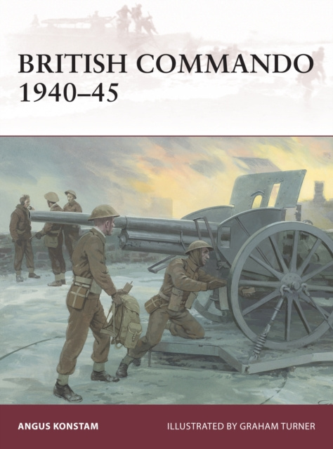E-knjiga British Commando 1940 45 Konstam Angus Konstam