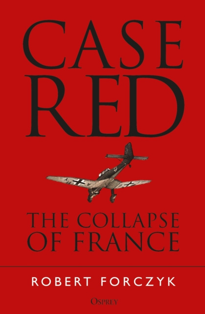 E-knjiga Case Red Forczyk Robert Forczyk