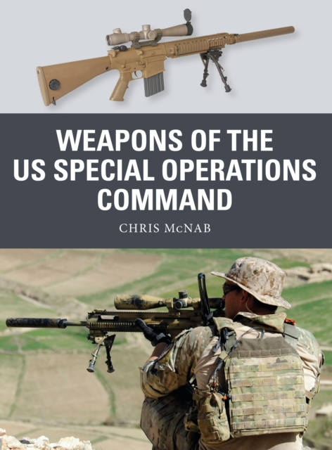 E-Book Weapons of the US Special Operations Command McNab Chris McNab