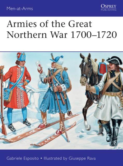 E-kniha Armies of the Great Northern War 1700 1720 Esposito Gabriele Esposito