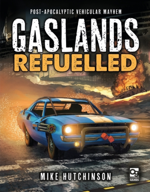 E-book Gaslands: Refuelled Hutchinson Mike Hutchinson