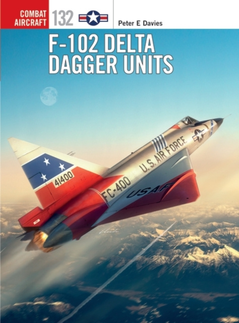 E-book F-102 Delta Dagger Units Davies Peter E. Davies