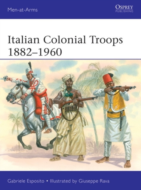 E-kniha Italian Colonial Troops 1882 1960 Esposito Gabriele Esposito