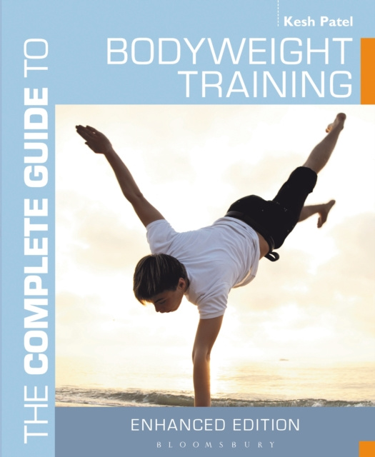 E-book Complete Guide to Bodyweight Training Patel Kesh Patel