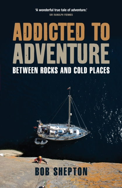 E-kniha Addicted to Adventure Shepton Bob Shepton