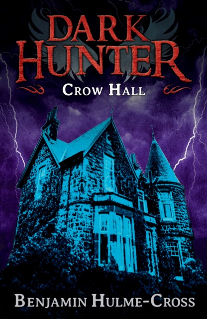 E-book Crow Hall (Dark Hunter 7) Hulme-Cross Benjamin Hulme-Cross