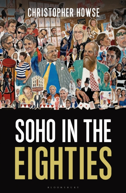 E-Book Soho in the Eighties Howse Christopher Howse