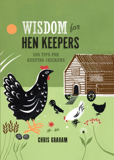 E-kniha Wisdom for Hen Keepers Graham Chris Graham