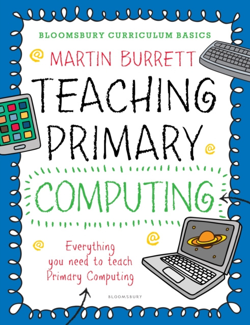 E-knjiga Bloomsbury Curriculum Basics: Teaching Primary Computing Burrett Martin Burrett