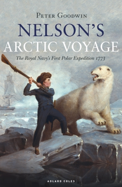 E-book Nelson's Arctic Voyage Goodwin Peter Goodwin
